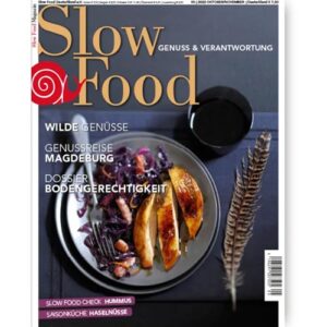 Slow Food Magazin 05/22 | Saisonküche: Haselnüsse | Dossier: Bodengerechtigkeit